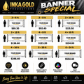 Inka Gold Productions Banner Special sizes and pricing