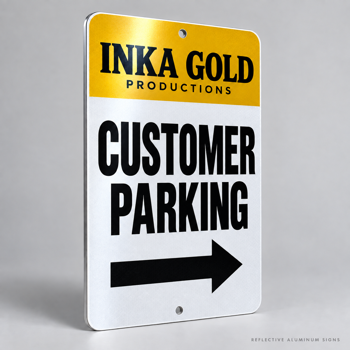 Custom Inka Gold reflective aluminum parking sign — illustrative product mockup